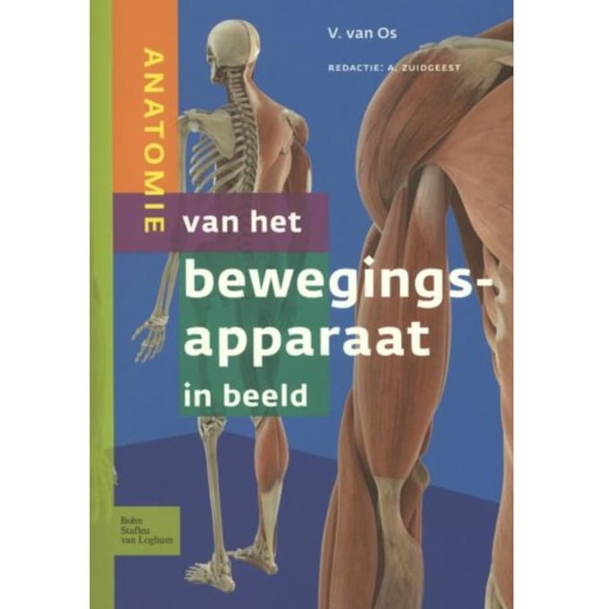 Anatomie Van Het Bewegingsapparaat In Beeld - V. van OS