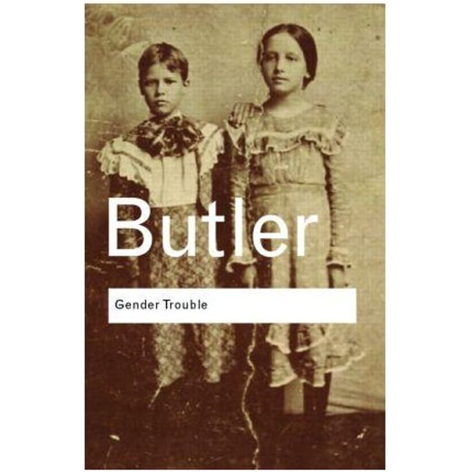 Gender Trouble - Butler, Judith