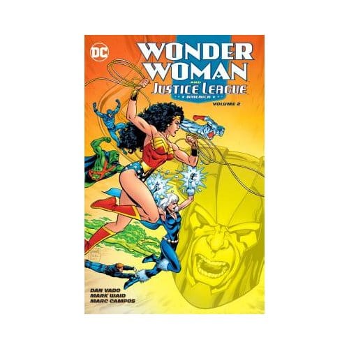 Wonder Woman & The Justice League America Vol. 2 - Vado, Dan