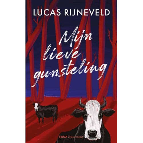 Mijn Lieve Gunsteling - Lucas Rijneveld