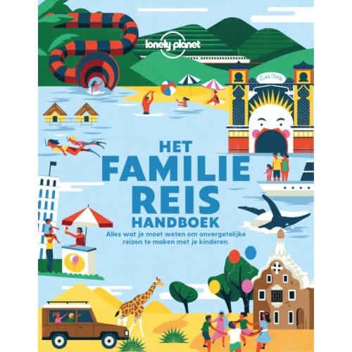 Het Familie Reis Handboek - Lonely Planet