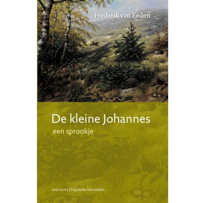 De Kleine Johannes / 1 - Frederik van Eeden