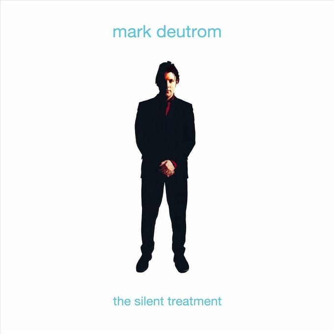 Silent Treatment - Mark Deutrom