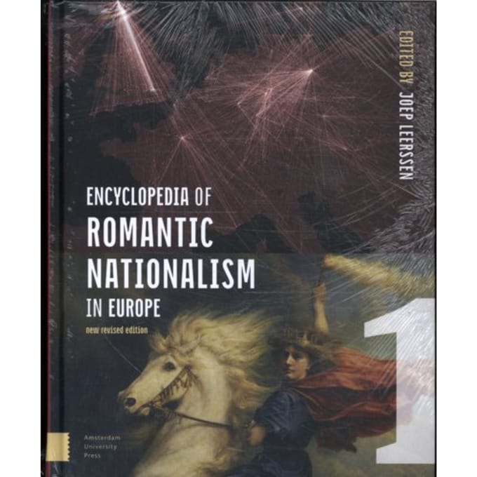 Encyclopedia Of Romantic Nationalism In Europe