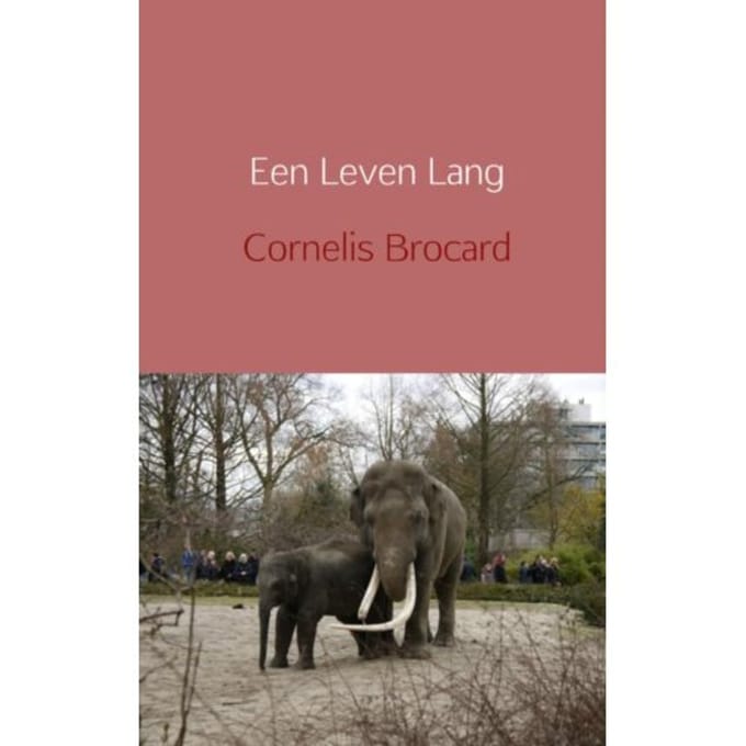 Een Leven Lang - Cornelis Brocard