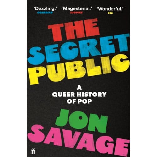 The Secret Public - Jon Savage