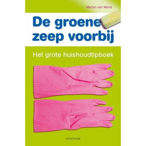 De Groene Zeep Voorbij… - Vantoen.Nu - Marjan van Marle