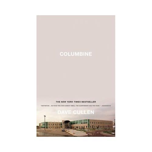 Columbine - Dave Cullen