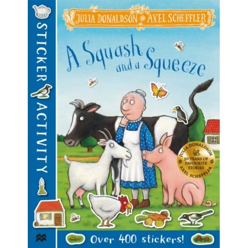 A Squash And A Squeeze Sticker Book - Julia Donaldson