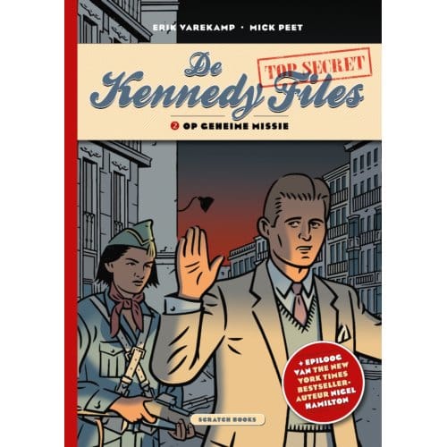 Op Geheime Missie - De Kennedy Files - Erik Varekamp