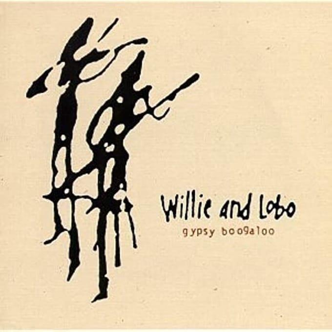 Willie & Lobo - Gypsy Boogaloo (CD)