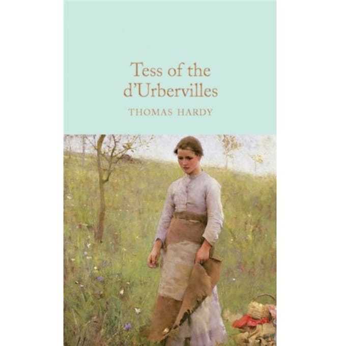 Tess Of The D'Urbervilles - Macmillan Collector's Library - Thomas Hardy