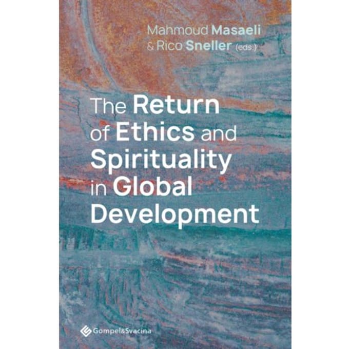 The Return Of Ethics And Spirituality In Global Development