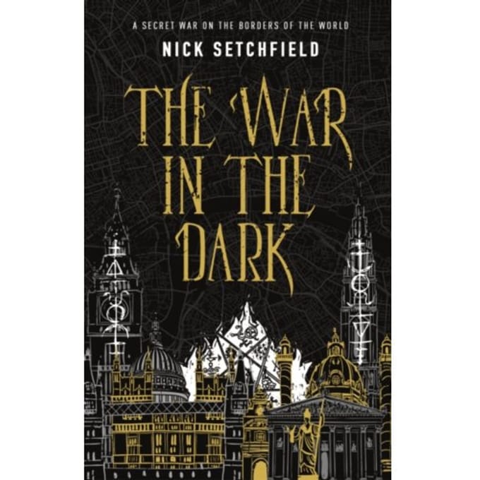 The War In The Dark - Nick Setchfield