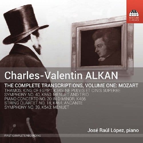 José Raúl López - The Complete Transcriptions, Volume One: Mozart (CD)
