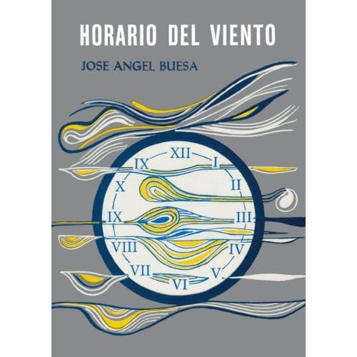 Horario Del Viento - Jose Angel Buesa