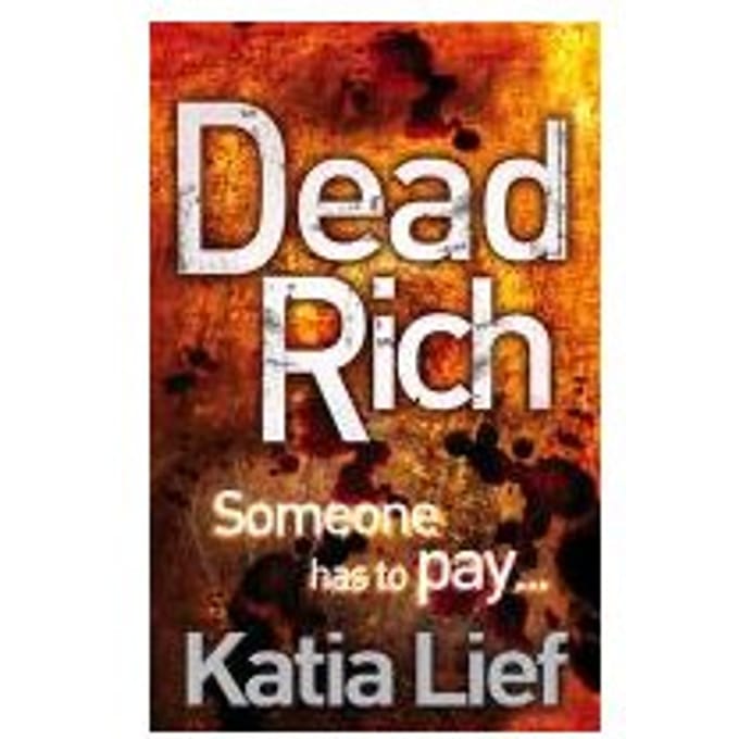 Dead Rich - Katia Lief