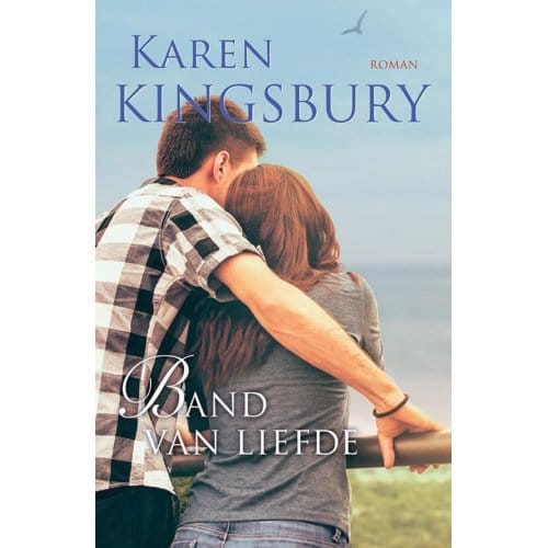 Band Van Liefde - Samen Onderweg - Karen Kingsbury