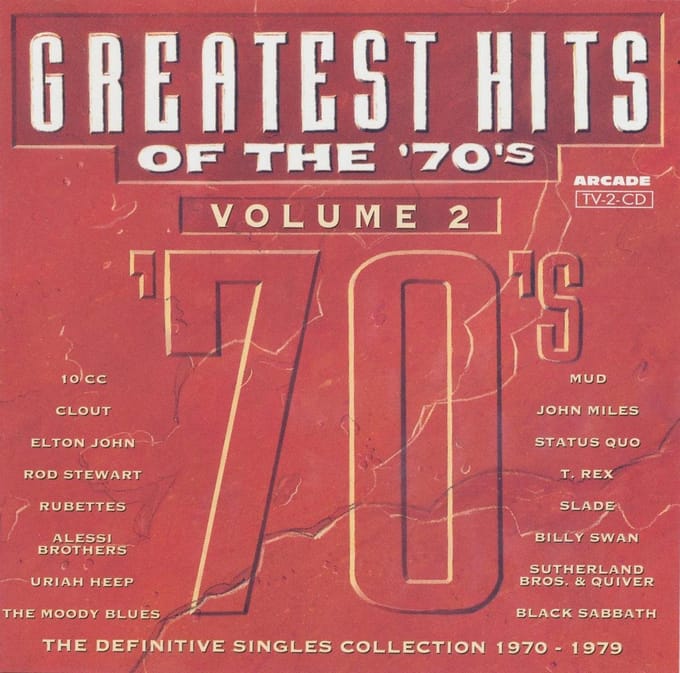 Greatest Hits Of The '70's Volume 2 -Elton John, 10cc, Moody Blues, Rubettes, Status Quo