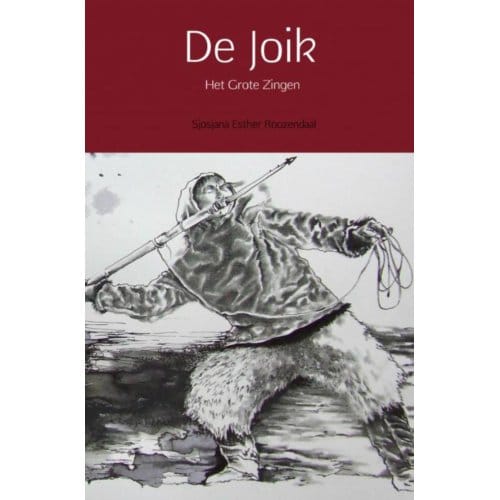 De Joik - Sjosjana Esther Roozendaal