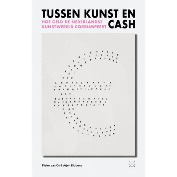 Tussen Kunst En Cash - Pieter van Os
