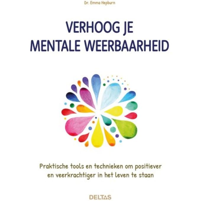 Verhoog Je Mentale Weerbaarheid - Emma HEPBURN