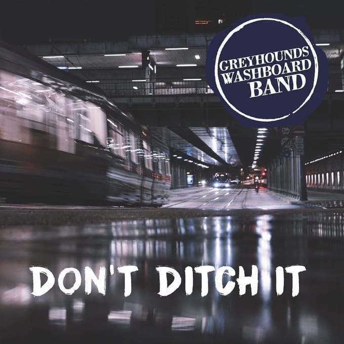 Greyhound's Washboard Band - Don't Ditch It (CD)