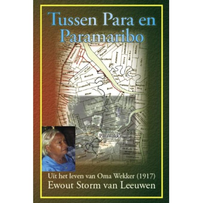 Tussen Para En Paramaribo - Ewout Storm van Leeuwen