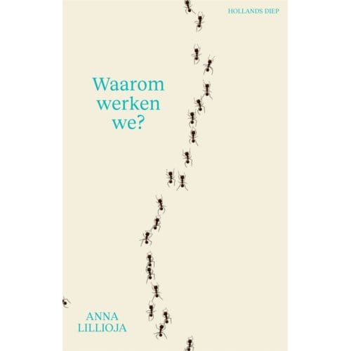 Waarom Werken We? - Anna Lillioja