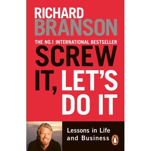 Screw It, Let's Do It - Sir Richard Branson