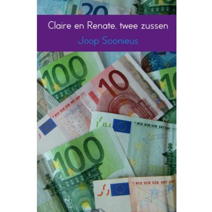 Claire En Renate, Twee Zussen - Joop Soonieus