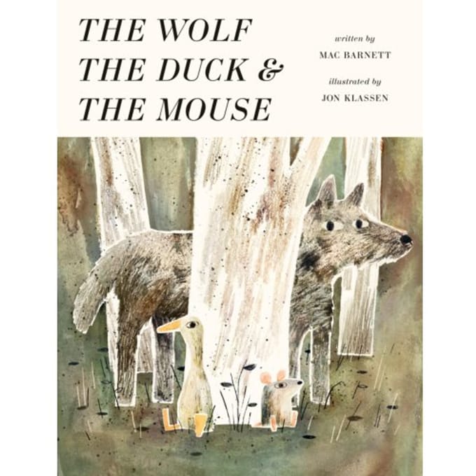The Wolf, The Duck And The Mouse - Mac Barnett