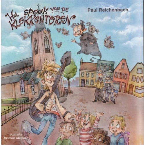 Het Spook Van De Klokkentoren - Muzikale Sprookjes - Paul Reichenbach