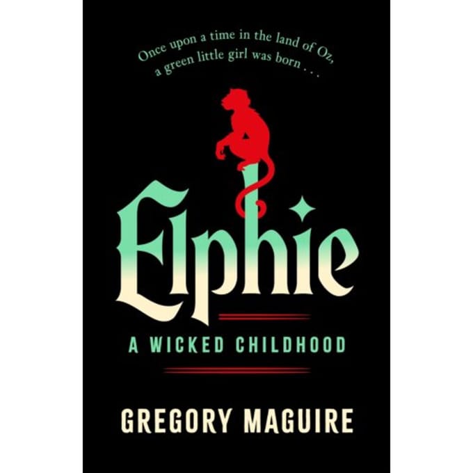 Elphie - Gregory Maguire