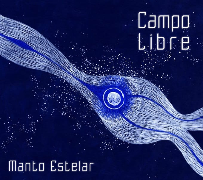 Campo Libre - Manto Estelar (CD)