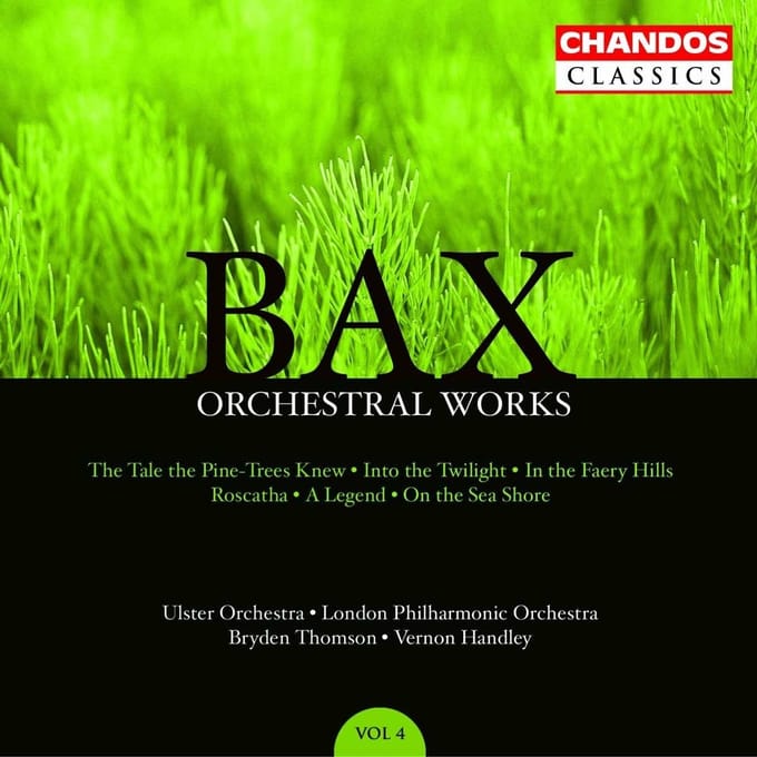 Ulster Orchestra, London Philharmonic Orchestra - Bax: Orchestral Works, Volume 4 (CD) (Remastered)
