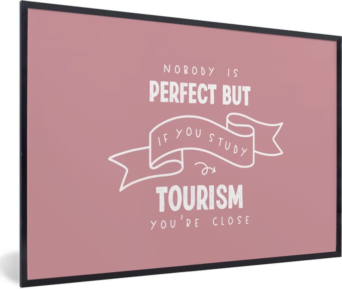 Fotolijst incl. Poster - Quote - Tourism - Studeren - 90x60 cm - Posterlijst