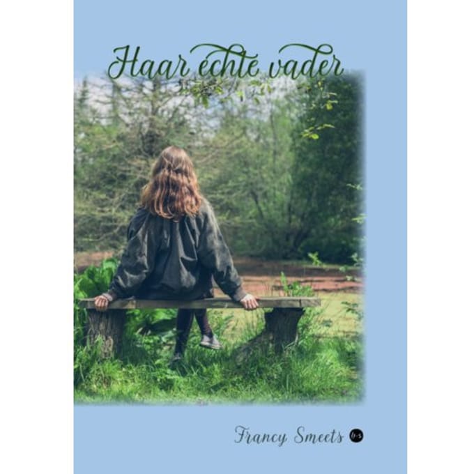 Haar Echte Vader - Francy Smeets