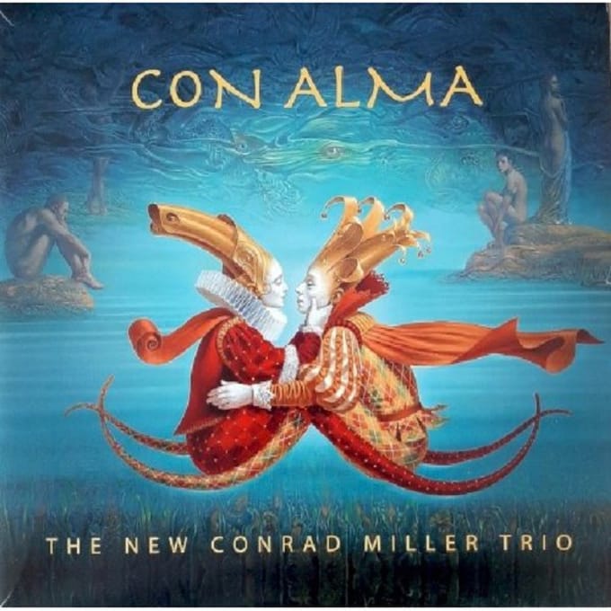 Con Alma - New Conrad Miller Trio