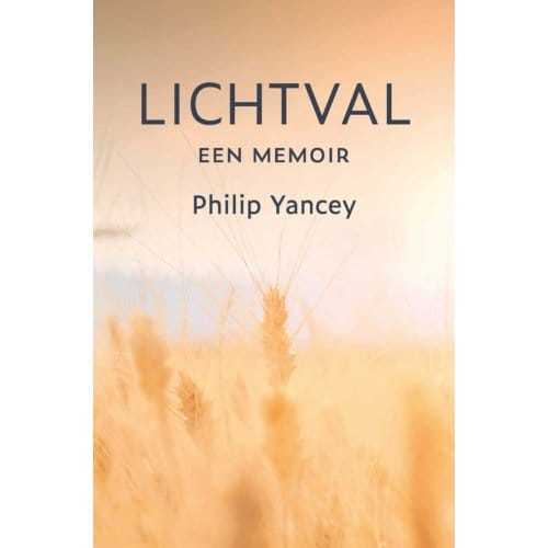 Lichtval - Philip Yancey