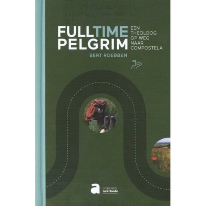 Fulltime Pelgrim - Bert Roebben