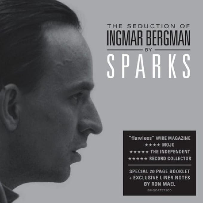 The Seduction Of Ingmar Bergma - Sparks