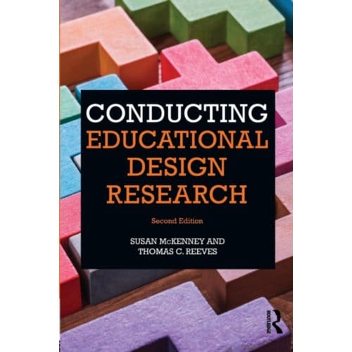 Conducting Educational Design Research - McKenney, Susan