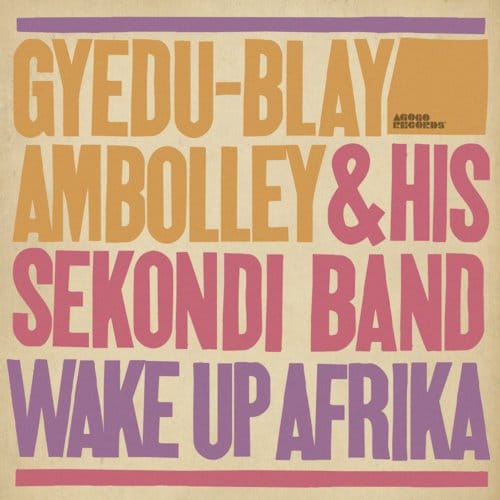 Wake Up Afrika - Gyedu Ambolley -blay