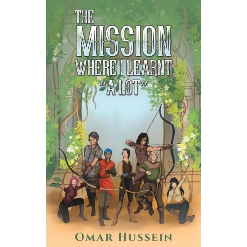 The Mission Where I Learnt "a Lot" - Hussein, Omar