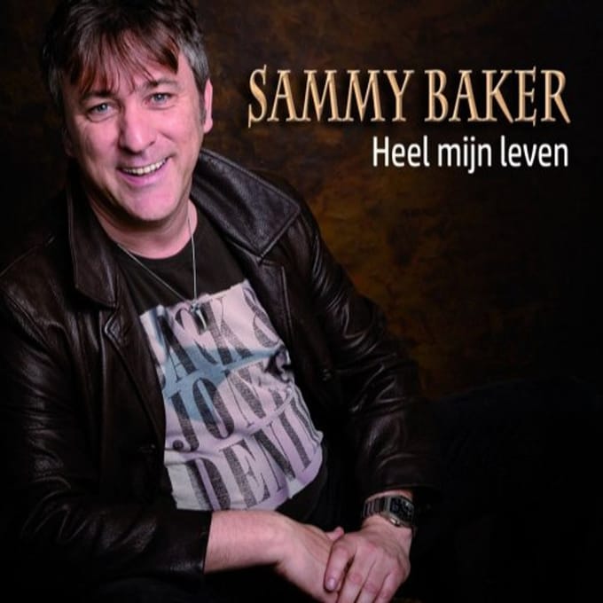 Heel Mijn Leven - Sammy Baker