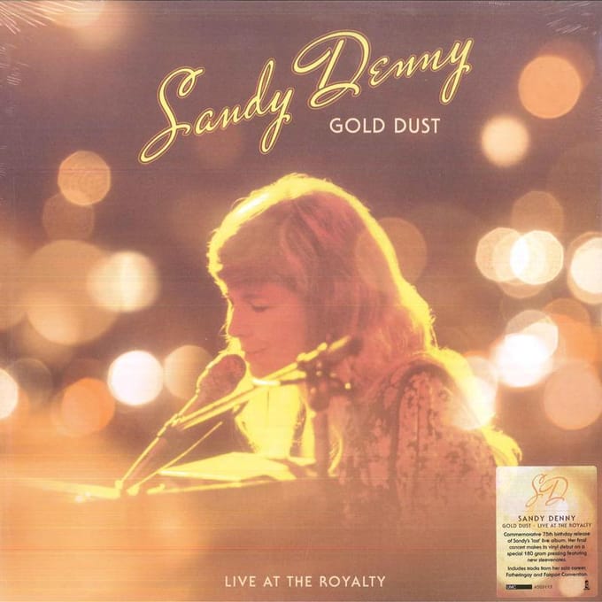 Gold Dust - Live At The Royalty - Sandy Denny