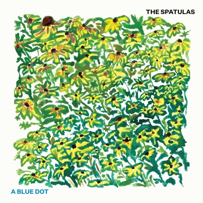 Spatulas - A Blue Dot (LP)