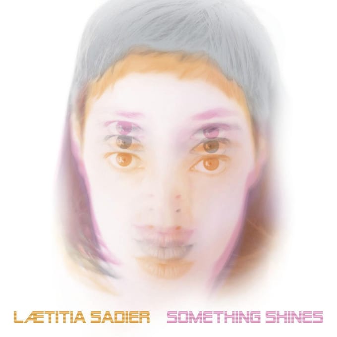Something Shines - Laetitia Sadier