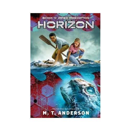 Apex Predator (Horizon, Book 4) - M. T. Anderson